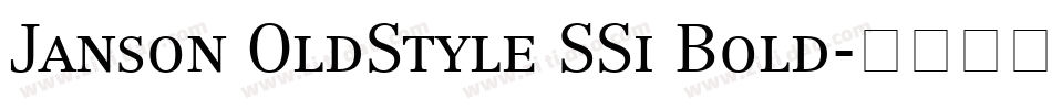 Janson OldStyle SSi Bold字体转换